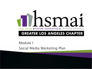 Module I Social Media Marketing Plan 