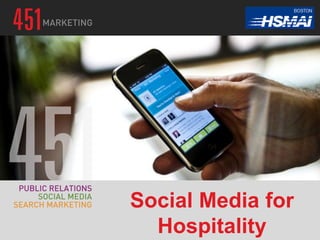 Social Media for
  Hospitality
 