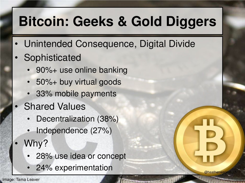 Bitcoin Geeks Gold Diggers