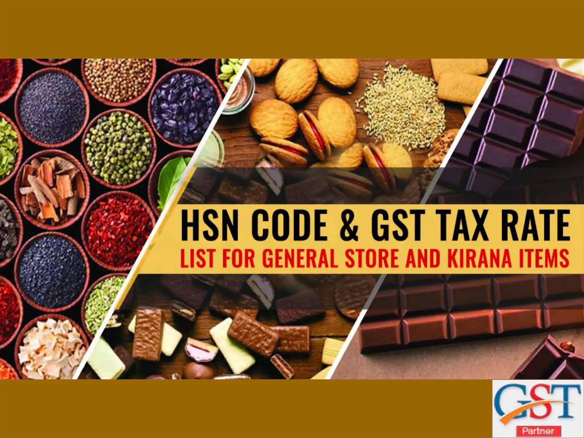 HSN Code & GST Tax Rate List for General Store and Kirana Items PPT