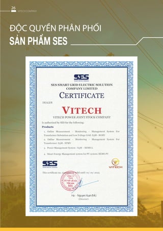 26
VITECH COMPANY
VITECH COMPANY
ĐỘC QUYỀN PHÂN PHỐI
SẢN PHẨM SES
 