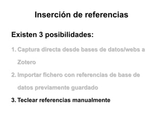 Inserción de referencias
 