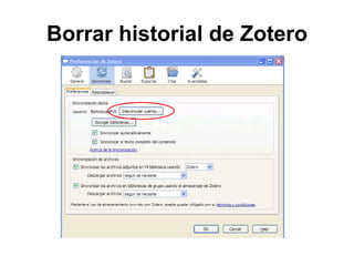 Borrar historial de Zotero
 
