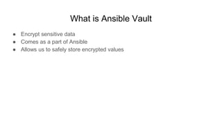 Ansible vault - Introductory session | PPTX