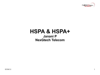 HSPA & HSPA+ Janani P NexGtech Telecom 