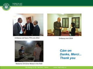 Highlights of research partnership between Hanoi School of Public Health (HSPH) and Swiss institutions: Institutional capacity development