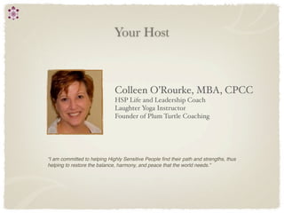 Colleen Rourke Introduction to being a Highly Sensitive Person | KEY
