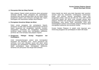 Huraian Sukatan Pelajaran Sejarah
                                                                                                             Sekolah Menengah Rendah
(iii) Pemupukan Nilai dan Sikap Patriotik

   Mata pelajaran Sejarah adalah pendukung utama pemupukan                Antara kaedah dan teknik yang boleh digunakan ialah syarahan,
   semangat patriotik. Dalam pengajaran dan pembelajaran,                 simulasi, kajian kes, eksperimen, sumbangsaran, perbincangan,
   penekanan perlu dibuat terhadap aspek nilai dan iktibar melalui        projek, main peranan, lakonan, penyelidikan, tunjuk cara,
   pengalaman sejarah untuk memupuk semangat setia negara,                penggunaan sumber, kerja luar dan latih tubi. Guru boleh memilih
   kebanggaan dan keperibadian sebagai rakyat Malaysia                    mana-mana kaedah dan teknik untuk mengajar sesuatu tajuk
                                                                          pelajaran. Pemilihan dan penggunaan metodologi pengajaran dan
(iv) Peningkatan Kemahiran Belajar dan Minat                              pembelajaran yang sesuai, boleh menimbulkan minat serta
                                                                          membangkitkan motivasi murid terhadap pelajaran sekaligus dapat
   Dalam proses pengajaran dan pembelajaran Sejarah,                      meningkatkan kefahaman dan kemahiran mereka.
   penekanan haruslah diberi terhadap perkembangan kemahiran
   seperti mengumpul dan mengklaskan maklumat, mentafsir,                 Huraian Sukatan Pelajaran ini adalah untuk kegunaan guru
   menganalisis, mensintesis dan mengaplikasi. Penguasaan                 merancang pengajaran dan pembelajaran di dalam bilik darjah.
   kemahiran belajar tersebut akan meningkatkan kefahaman,
   pemikiran dan minat terhadap mata pelajaran Sejarah.

(v) Penggunaan      Pelbagai     Strategi     Pengajaran      dan
   Pembelajaran

   Untuk memperkembangkan potensi serta meningkatkan
   keupayaan dan kebolehan murid secara menyeluruh dan
   seimbang, murid perlu dilibatkan secara aktif dalam aktiviti
   pengajaran dan pembelajaran. Penglibatan murid secara aktif
   dalam pembelajaran dapat meningkatkan kefahaman,
   kemahiran dan pemupukan nilai dengan lebih berkesan.




                                                                     19
 