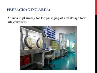 Formulation Packing Area physical plant and its equipments (hospital pharmacy) | PPTX