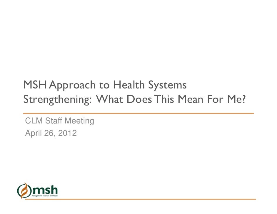 Hss approach msh, usaid lmg project