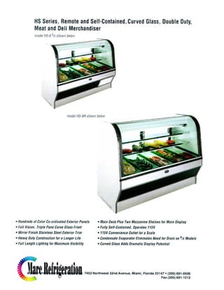 Curved glass, double duty, meat display merchandisers.