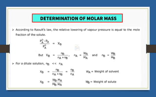 DETERMINATION OF MOLAR MASS
 