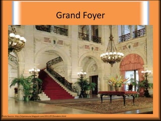 Grand Foyer




Photo Source: http://stjamesusa.blogspot.com/2011/07/breakers.html
 