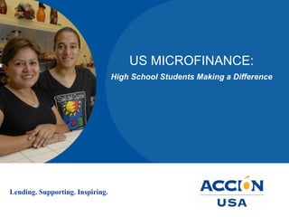 US MICROFINANCE: High School Students Making a Difference 