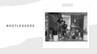 B O O T L E G G E R S
 