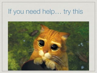 If you need help… try this
 