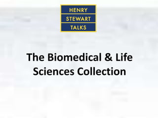 The Biomedical & Life
Sciences Collection

 