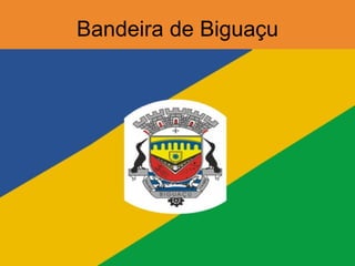 Bandeira de Biguaçu
 