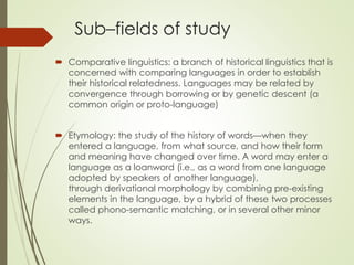Hstorical linguistics | PPTX