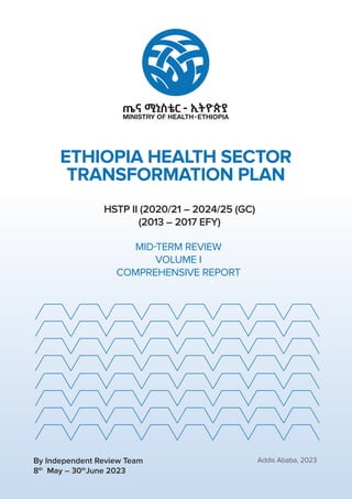 The Ethiopian health sector has developed and implemented successive ...