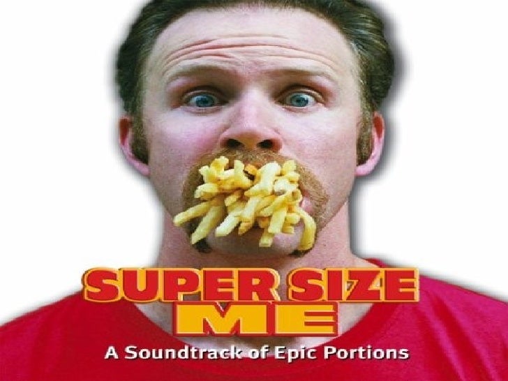 super size me