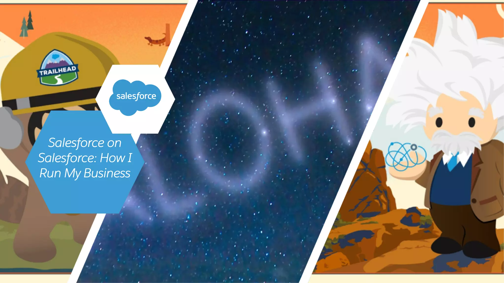 Salesforce on
Salesforce: How I
Run My Business
 