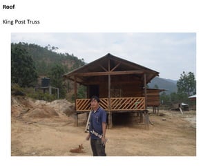 Roof
King Post Truss
 