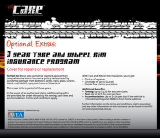 MY
HIGH PERFORMANCE VEHICLE PROTECTION
Insurance product underwritten by
•	
•	
•	
•	
•	
•	
 