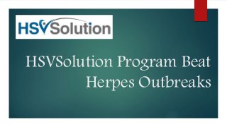 HSVSolution Program Beat
Herpes Outbreaks
 