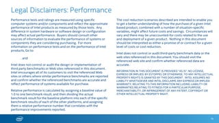 * Other Names and Brands May Be Claimed as the Property of Others
ConfigurationDetails
Red Hat Enterprise Linux* and Intel® Xeon® Processor E7 v3 Family
76
Processor Intel® Xeon® Processor X7560
Intel® Xeon® Processor E7-8890
v3
Intel® Xeon® Processor E7-8890
v3
Sockets 4 4 4
Memory
1TB
(64x16 GB DDR3-1066MHz)
1 TB
(64x16 GB DDR4-1600MHz)
1 TB
(64x16 GB DDR4-1600MHz)
OS Distribution Red Hat* Enterprise LINUX 6.1 Red Hat* Enterprise LINUX 6.5 Red Hat* Enterprise LINUX 7.1
Compiler Intel® Compiler 12.0.1.116 Intel® Compiler 12.0 Intel® Compiler 15.0
Performance
(SPECint_rate_
base2006)
802 (Intel Est.) 2460 (Intel® Est.) 2,670 (Intel Est.)
Software and workloads used in performance tests may have been optimized for performance only on Intel microprocessors.
Performance tests, such as SYSmark and MobileMark, are measured using specific computer systems, components, software, operations and functions. Any change to any of those factors may cause the results to vary. You should consult other
information and performance tests to assist you in fully evaluating your contemplated purchases, including the performance of that product when combined with other products. For more complete information visit http://www.intel.com/performance.
1. Up to 3.6x memory bandwidth based on STREAM(triad) benchmark comparing baseline Intel® Server platform with four Intel® Xeon® Processor X7560, 64x4GB DDR3-1066 scoring 71.578 GB/sec (source: Intel® technical report #1129) to the new
Intel® Server platform with four Intel® Xeon® Processor E7-8890 v3, 64x16GB DDR4-1600 scoring 269.7 GB/sec. (source: Intel® technical report #106).
2. Up to 3x performance based on estimated SPECint*_rate_base2006 workload comparing baseline Cisco UCS C460 M1 platform with four Intel® Xeon® Processor X7560 using Red Hat Enterprise Linux 6.1 scoring 802 (source) to the new Intel Server
platform with four Intel® Xeon® Processor E7-8890 V3 using Red Hat Enterprise Linux 6.1 scoring 2460 (source: Intel technical Report #245)
3. Up to 3.3x performance based on estimated SPECint*_rate_base2006 workload comparing baseline Cisco UCS C460 M1 platform with four Intel® Xeon® Processor X7560 using Red Hat Enterprise Linux 6.1 scoring 802 (source) to the new Intel
Server platform with four Intel® Xeon® Processor E7-8890 V3 using Red Hat Enterprise Linux 7.1 scoring 2670 (source: Intel technical Report #220)
Copyright © 2015 Intel Corporation. All rights reserved.
 