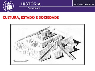 CULTURA, ESTADO E SOCIEDADE
 