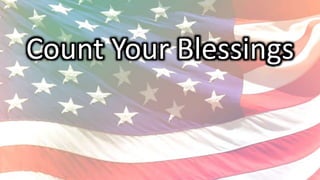 Count Your Blessings
 