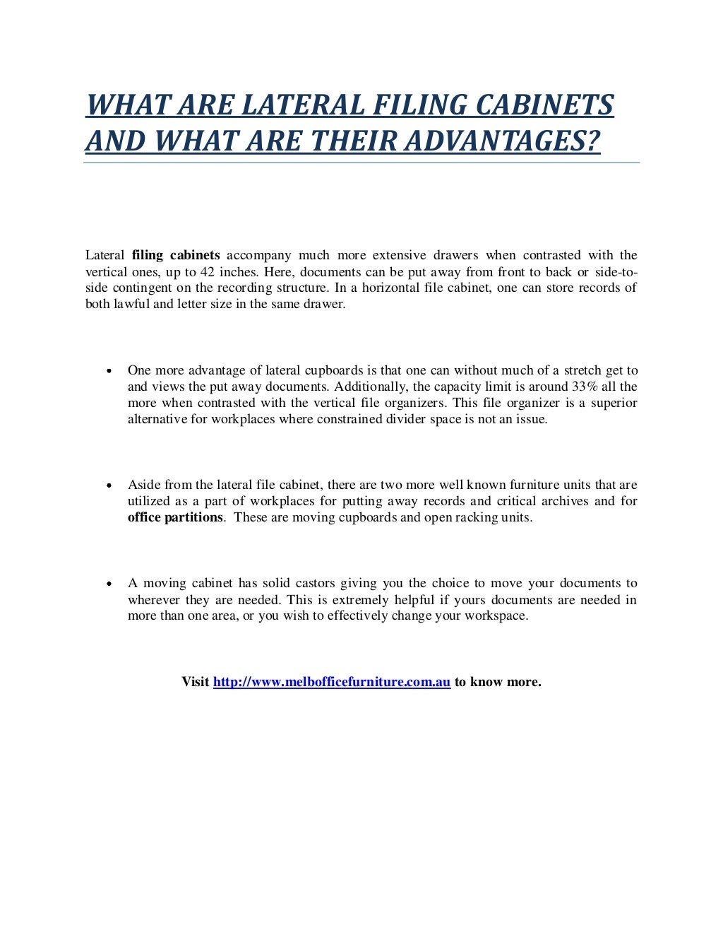 What are lateral filing and what are their advantages