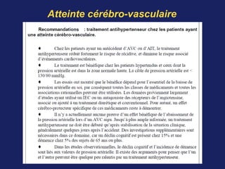 Atteinte cérébro-vasculaire
 