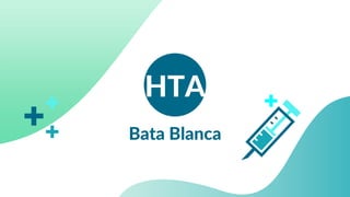 Bata Blanca
HTA
 