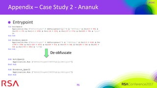 #RSAC
Appendix – Case Study 2 - Ananuk
75
Entrypoint
De-obfuscate
 