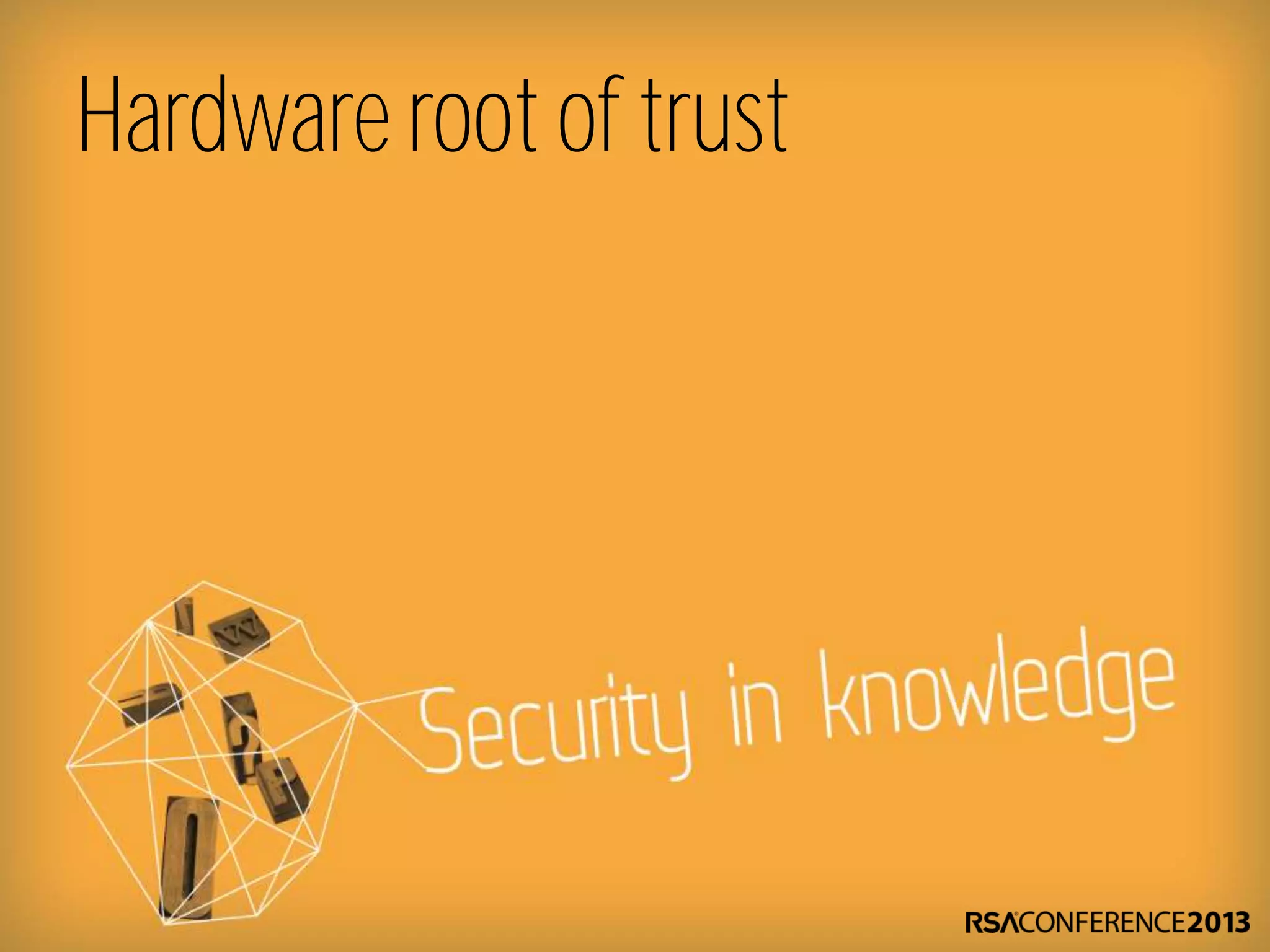 Hardware root of trust
 