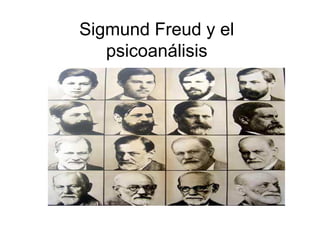Sigmund Freud y el
   psicoanálisis
 