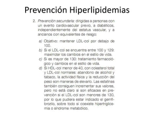 Prevención Hiperlipidemias
 