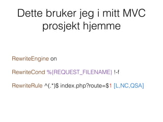 Dette bruker jeg i mitt MVC
prosjekt hjemme
RewriteEngine on
RewriteCond %{REQUEST_FILENAME} !-f
RewriteRule ^(.*)$ index.php?route=$1 [L,NC,QSA]
 