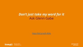 @chrisgreen87
@StrategiQ
#BrightonSEO
2nd September 2016
Don’t just take my word for it
Ask Glenn Gabe
http://bit.ly/soft-404s
 
