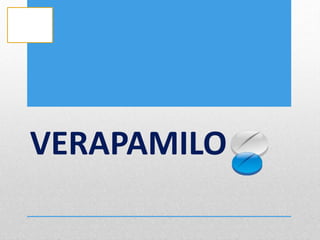 VERAPAMILO
 