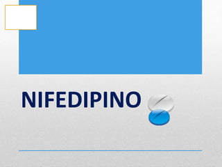 NIFEDIPINO
 