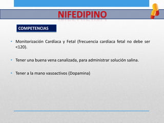 COMPETENCIAS
• Monitorización Cardíaca y Fetal (frecuencia cardíaca fetal no debe ser
<120).
• Tener una buena vena canalizada, para administrar solución salina.
• Tener a la mano vasoactivos (Dopamina)
 