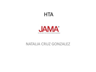 HTA
NATALIA CRUZ GONZALEZ
 