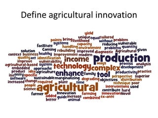 Agricultural innovation