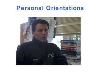 Personal Orientations 