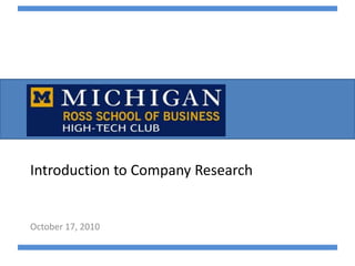 Introduction to Company Research October 17, 2010 