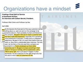 Organizations have a mindset
 