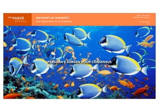 IDM-­‐	
  E	
  open	
  data
INTERACTION	
  DESIGN
HT	
  1	
  periode	
  4
HCI
PERSONA’S ZORGEN VOOR CONSENSUS
persona’s	
  en	
  scenario’s
hoe	
  segmenteer	
  je	
  de	
  doelgroep
 